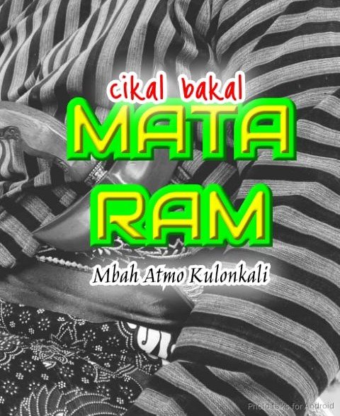 CIKAL BAKAL MATARAM